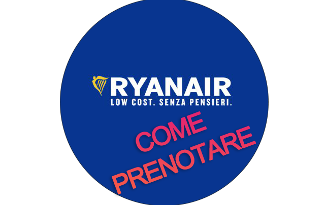 Come prenotare un volo low cost Ryanair e spendere poco
